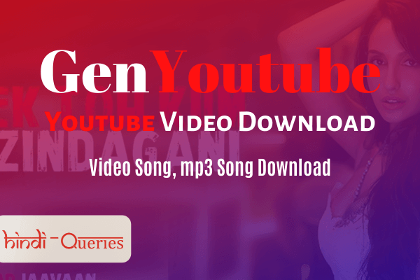 GenYoutube Youtube Video Download & mp3 song download