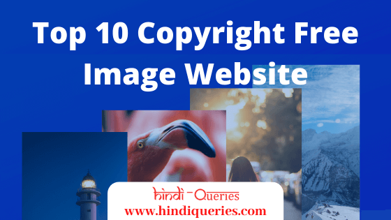 Top 10 Copyright Free Image Website Hindi Queries