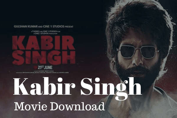 Bollywood Movie Download Kabir Singh