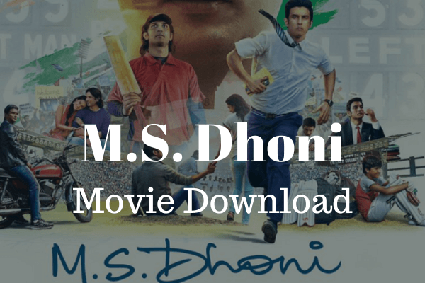 M S Dhoni movie download