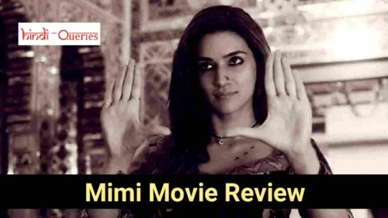 Mimi Movie Review and Star Cast in Hindi
