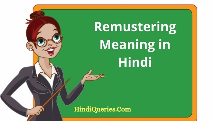 Remustering Meaning in Hindi