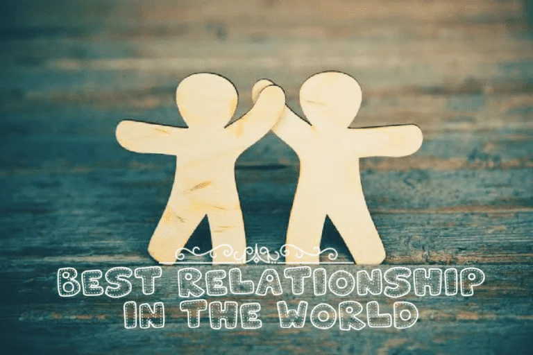 What is the best relationship in the world