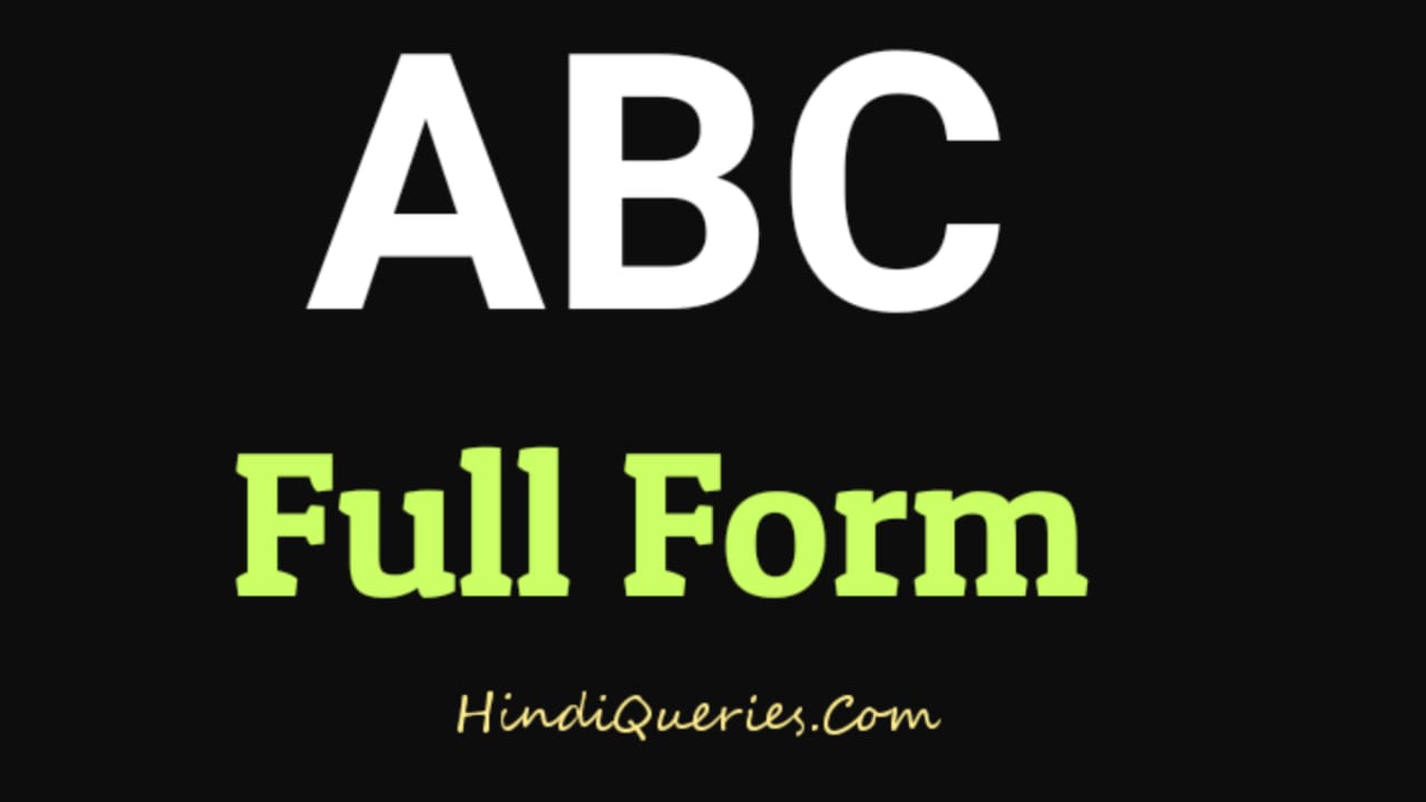 What is the full form of ABC | ABC Full Form