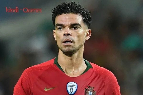 Pepe (Football Player) Biography, Age, Height, Wife, Family, Wiki, Career, Siblings, Net Worth & More
