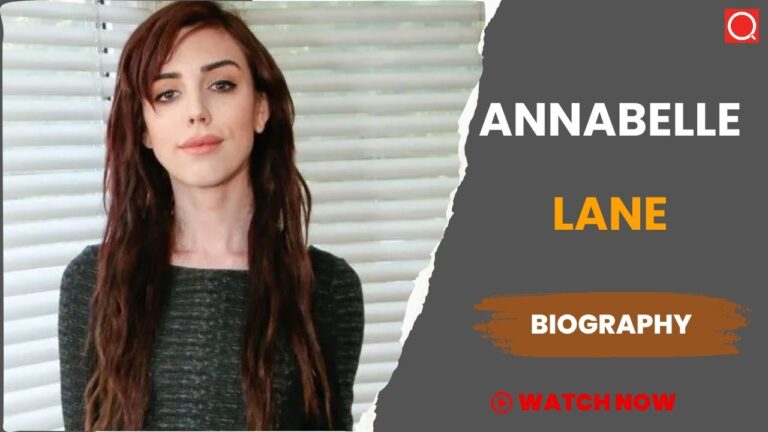 Annabelle Lane Biography, Age, Height, Career, Photos, Net Worth, Wiki & More