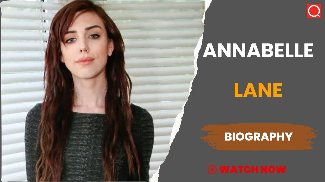 Annabelle Lane Biography, Age, Height, Career, Photos, Net Worth, Wiki & More