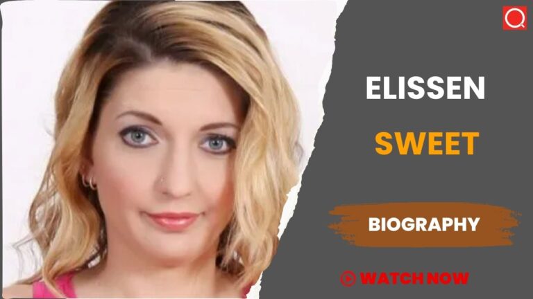 Elissen Sweet Biography, Age, Height, Career, Photos, Net Worth, Wiki & More