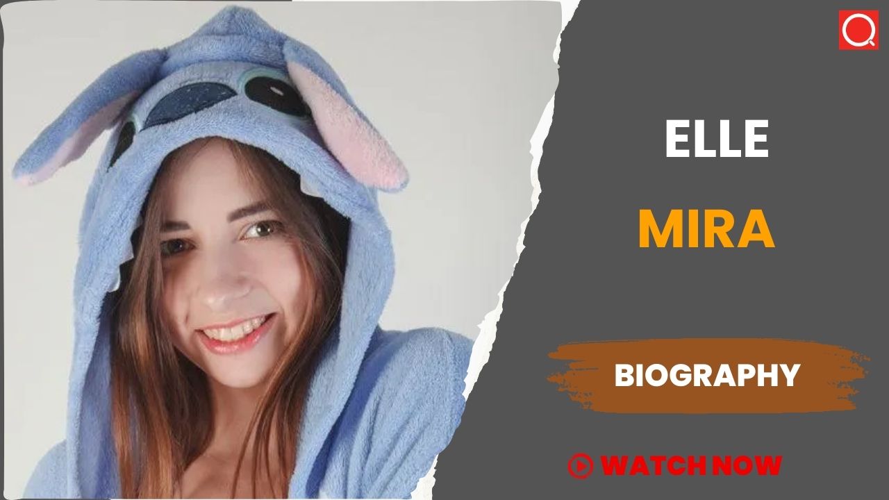 Elle Mira Biography, Age, Height, Career, Photos, Net Worth, Wiki & More