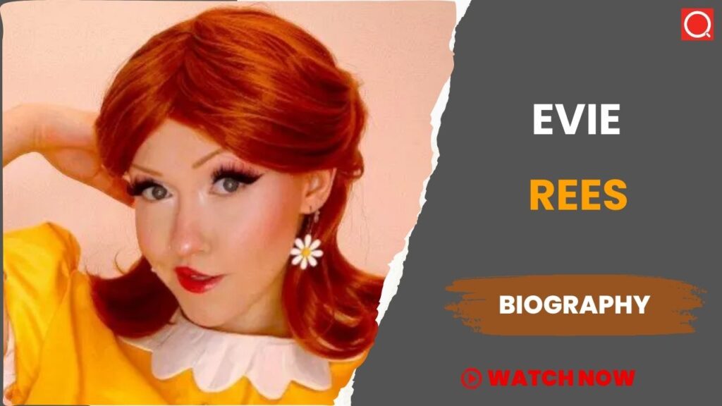 Evie Rees Biography, Age, Height, Career, Photos, Net Worth, Wiki & More