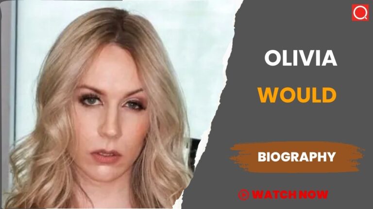 Olivia Would Biography, Age, Height, Career, Photos, Net Worth, Wiki & More