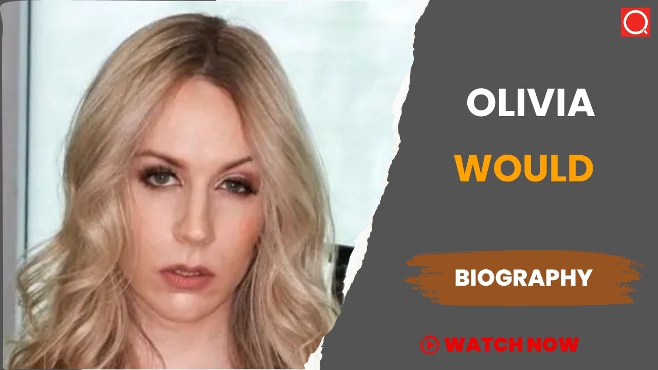 Olivia Would Biography, Age, Height, Career, Photos, Net Worth, Wiki