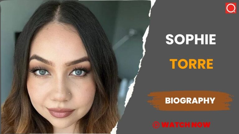 Sophie Torre Biography, Age, Height, Career, Photos, Net Worth