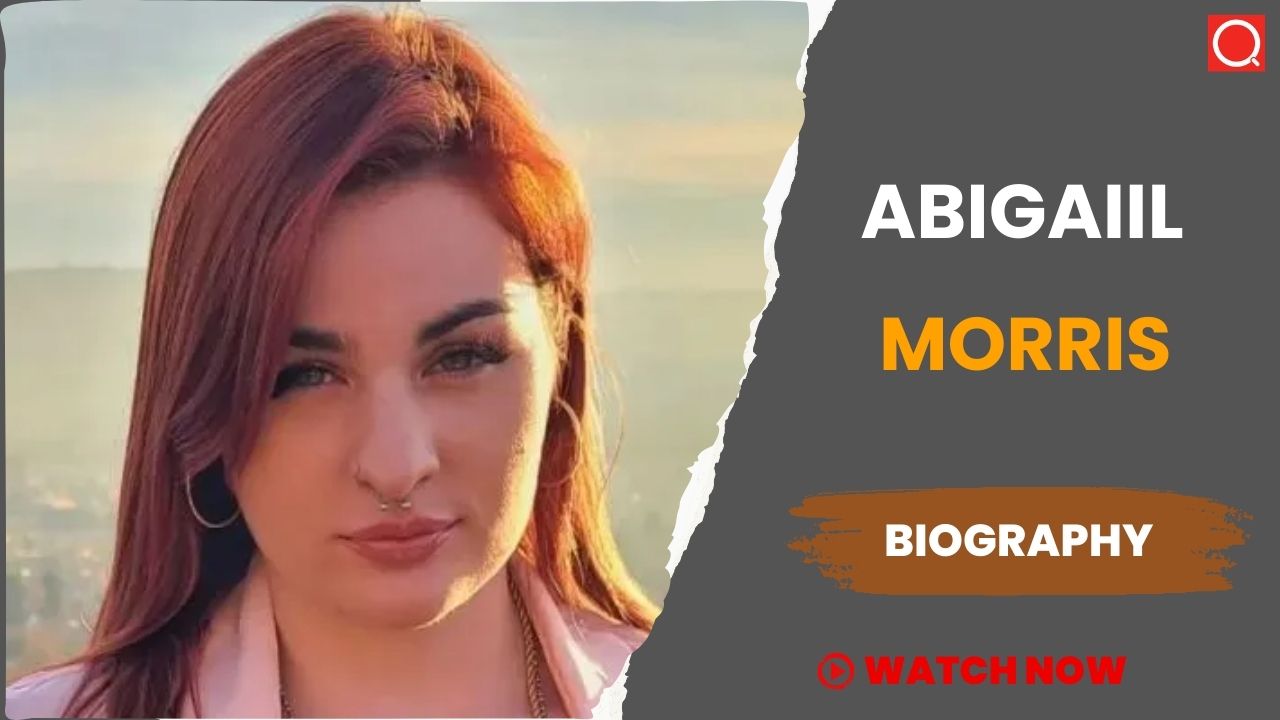 Abigaiil Morris Biography Age Height Career Photos Net Worth Wiki And More Hindiqueries