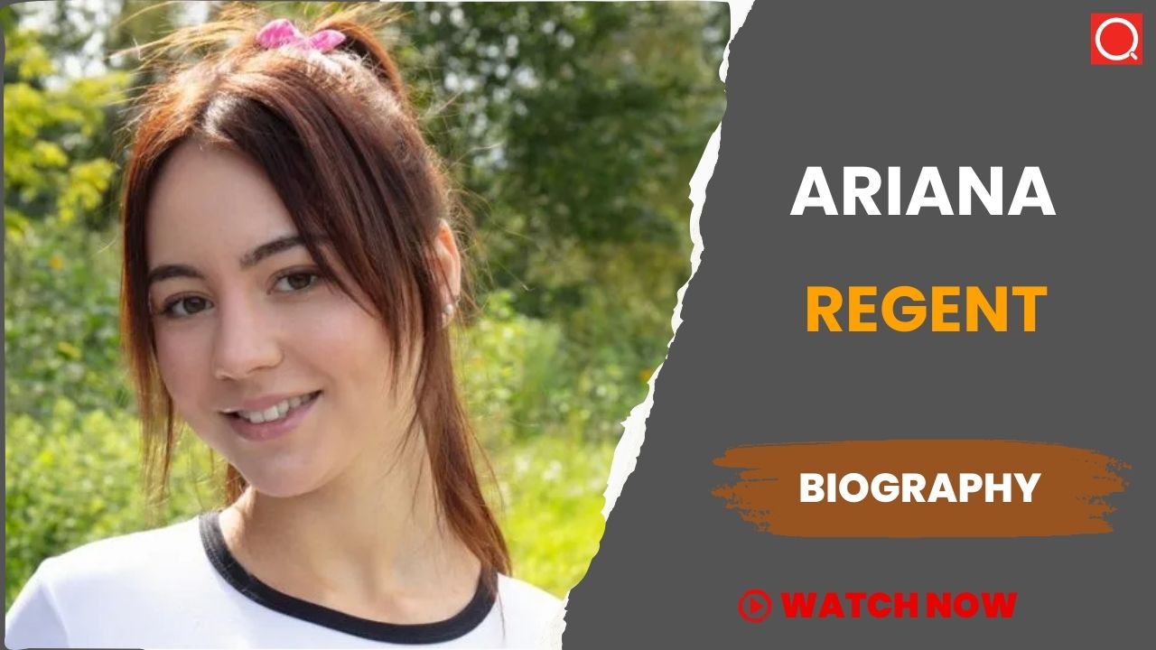 Ariana Regent Biography, Age, Height, Career, Photos, Net Worth, Wiki & More