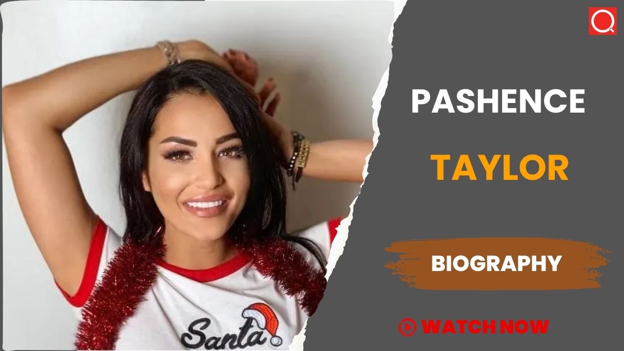 Pashence Taylor Biography, Age, Height, Career, Photos, Net Worth, Wiki & More