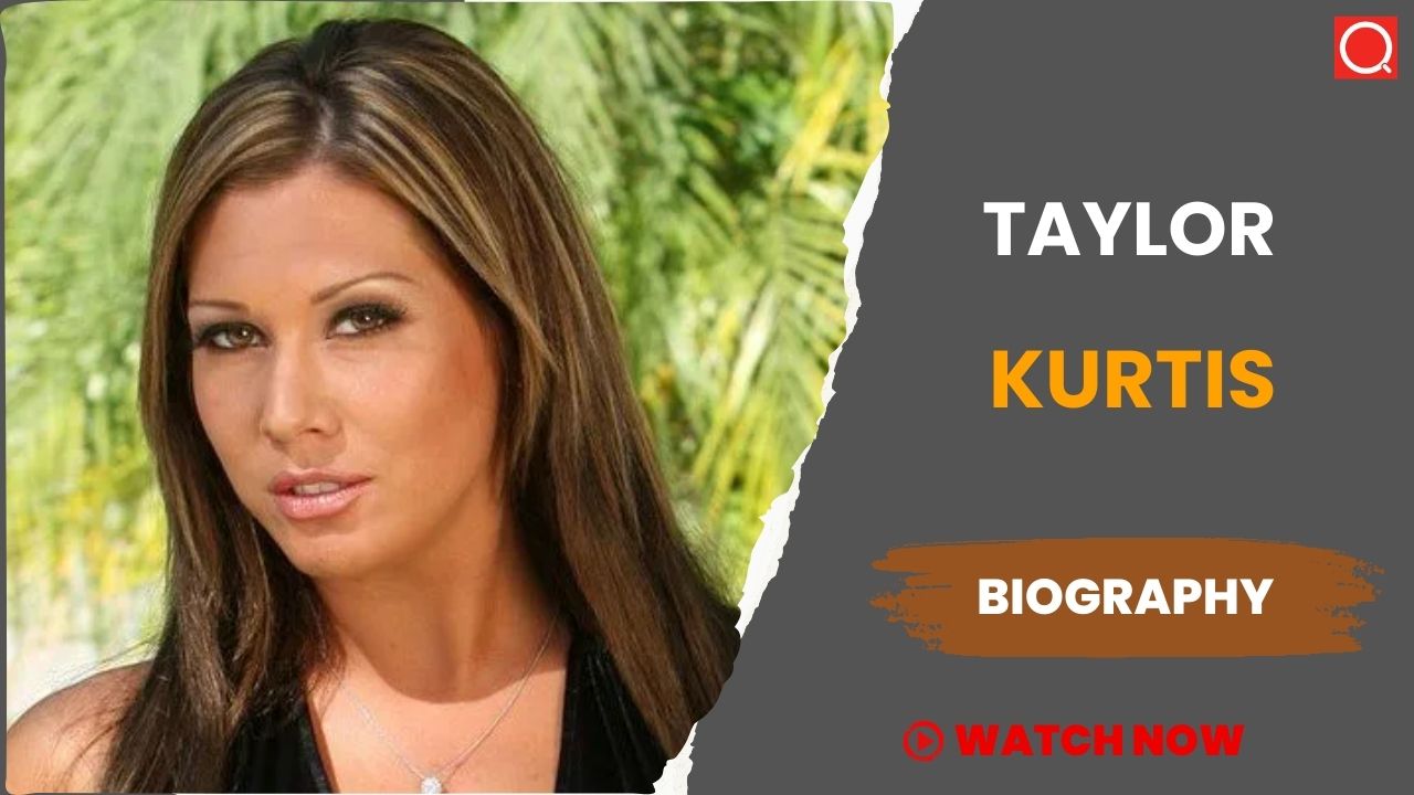 Taylor Kurtis Biography, Age, Height, Career, Photos, Net Worth, Wiki & More