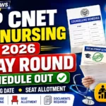 UP CNET B.Sc Nursing Stray Round Counselling 2026 Schedule Released